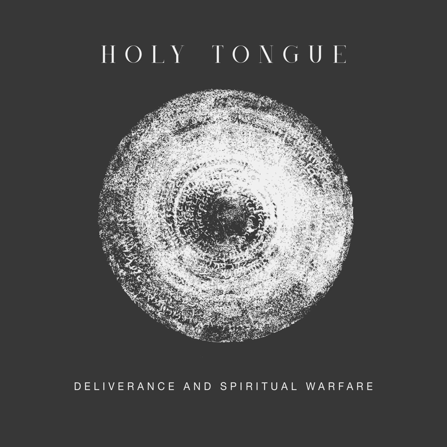 Holy Tongue - I am Here in A Place Beyond Desire or Fear