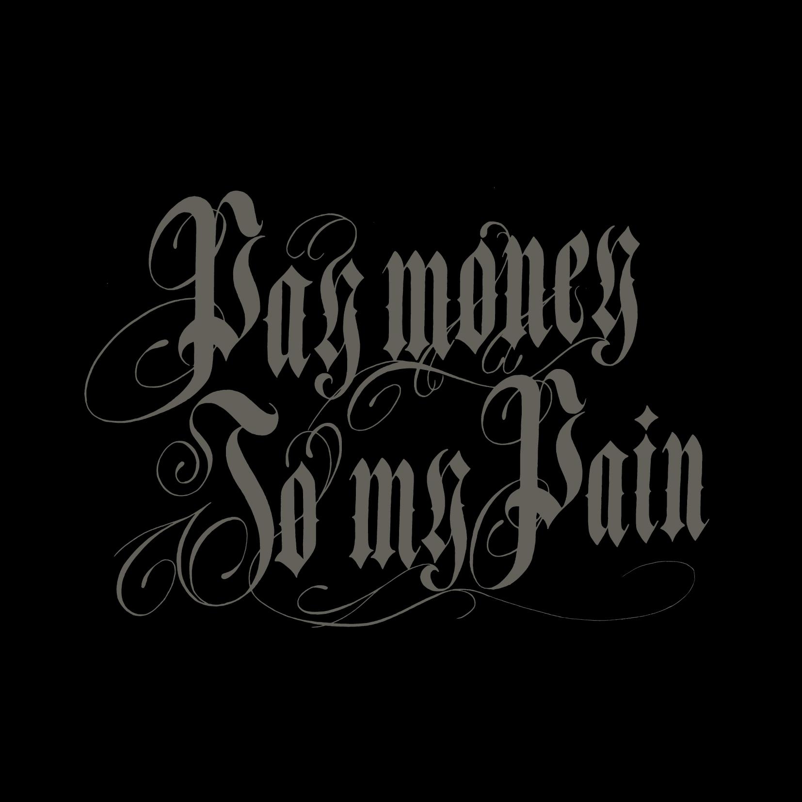 Pay money To my Pain - Against the pill