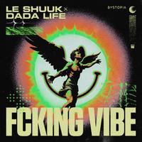 Le Shuuk & Dada Life - Fcking Vibe (Dj Allan Halloween Intro Drop) (Clean) 138