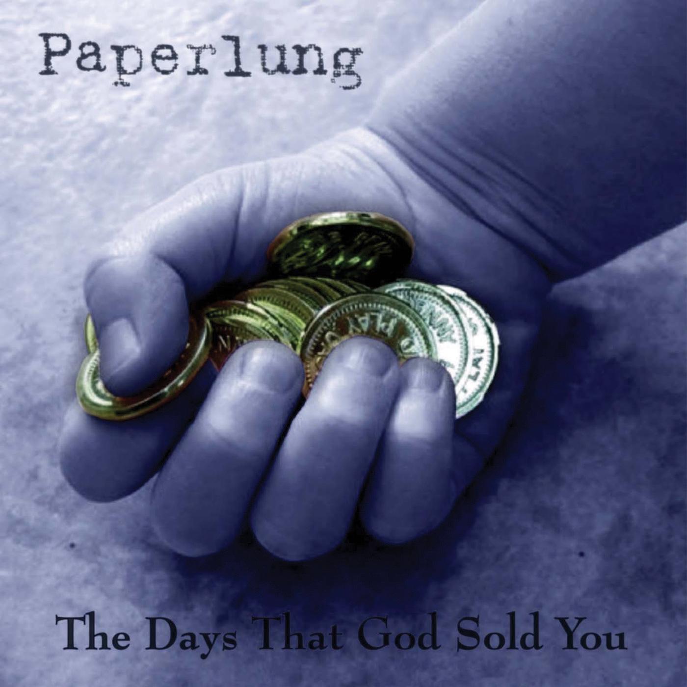 The Days That God Sold You