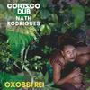 Corisco Dub - Oxossi Rei