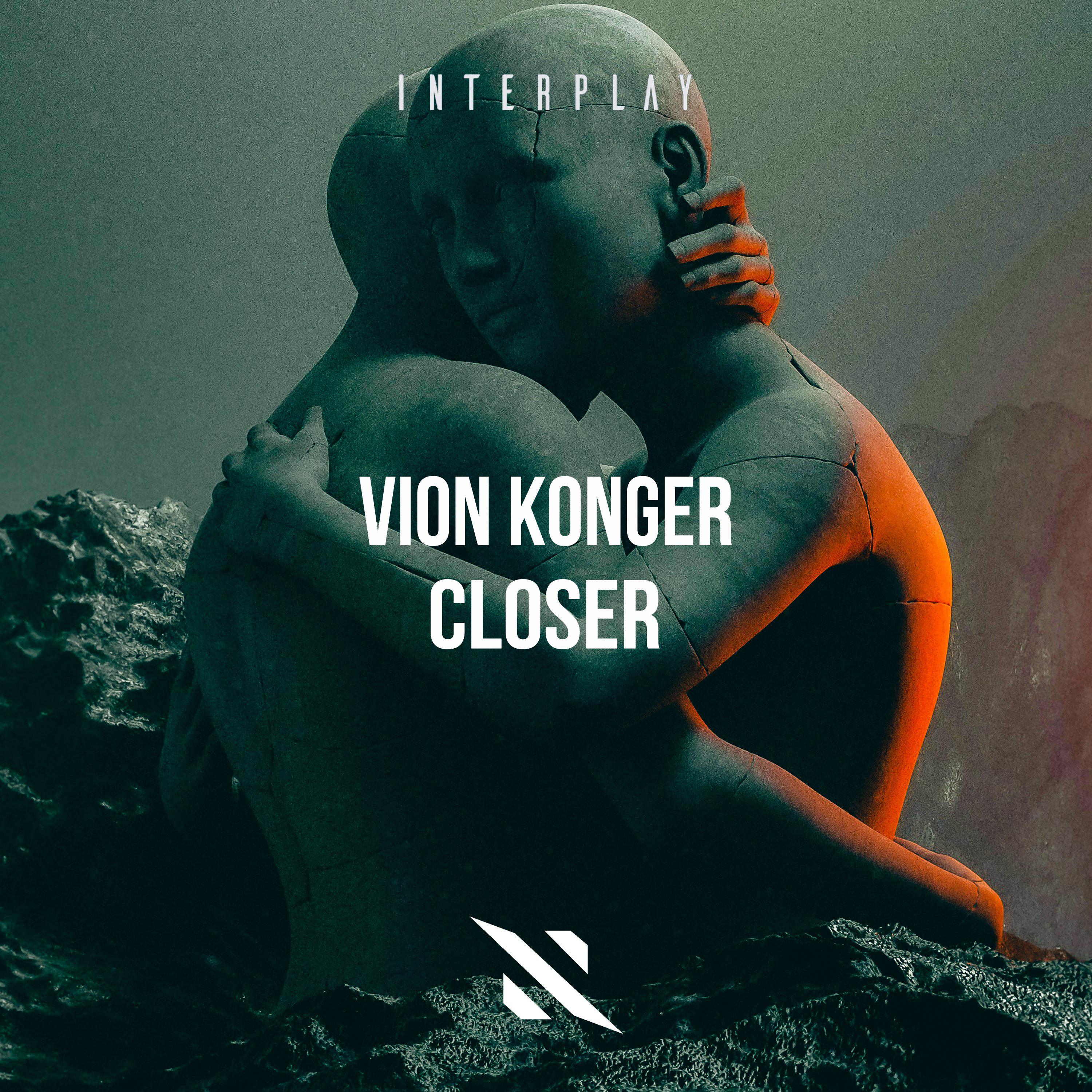 Vion Konger - Closer