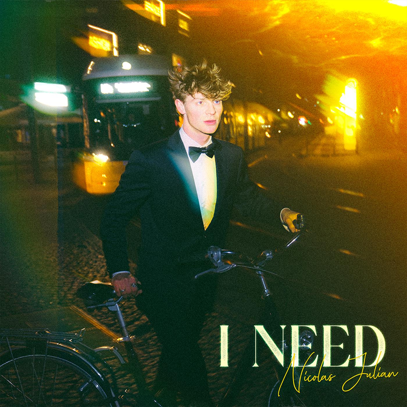 Nicolas Julian - I need