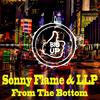 Sonny Flame - From The Bottom