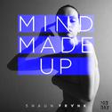 Mind Made Up专辑