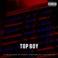 Top Boy (A Selection of Music Inspired by the Series)