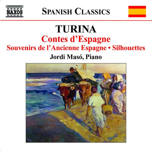TURINA, J.: Piano Music, Vol. 5 (Masó) - Cuentos de España / Recuerdos de la antigua España / Siluetas