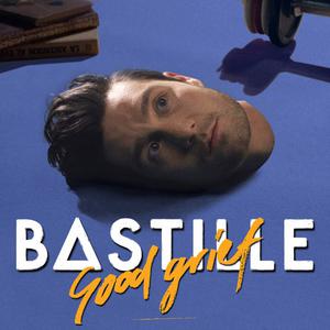 Good Grief - Bastille (karaoke) 带和声伴奏 （升1半音）