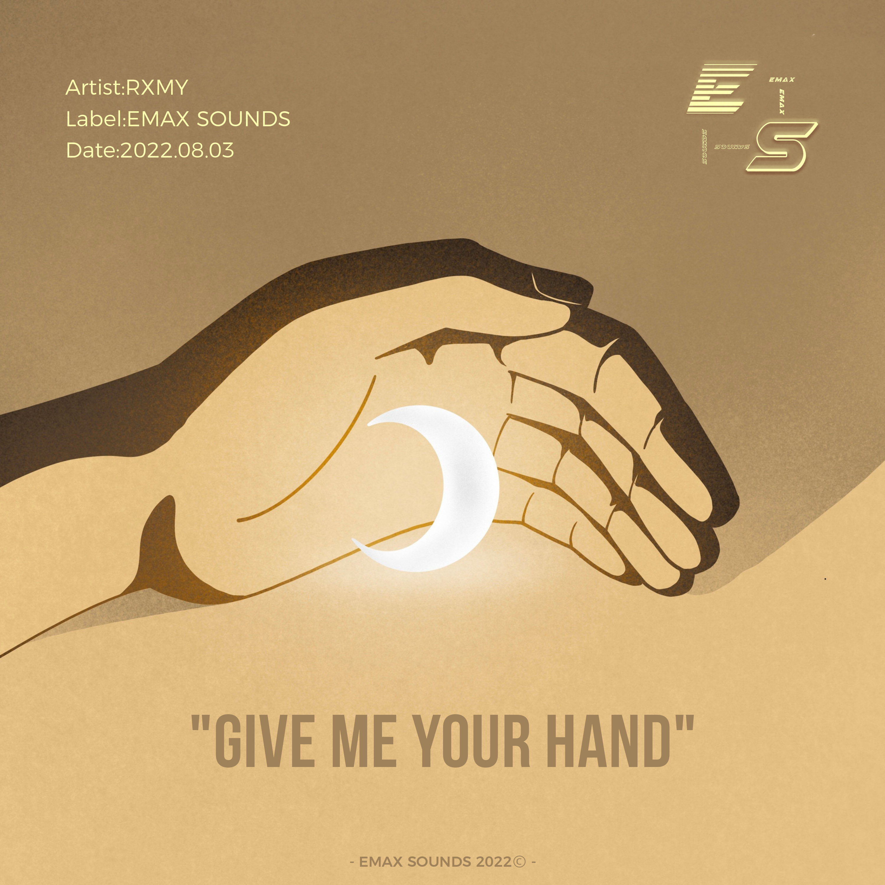GIVE ME YOUR HAND