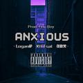 ANXIOUS (Prod.Yinu Boy)