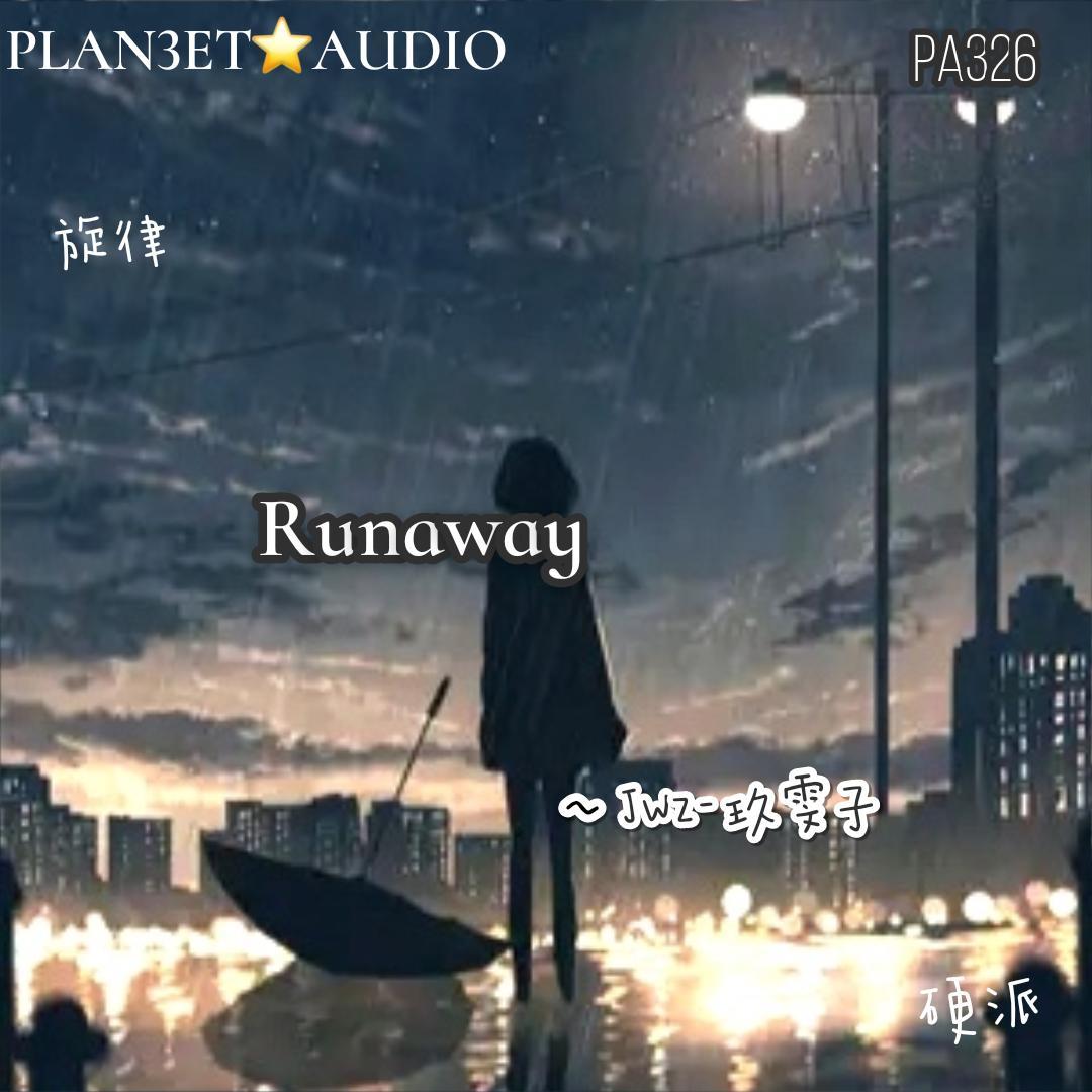 Runaway【1 year of plan3et 18】