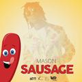 Sausage (Bad Dent Riddim)