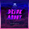 Drink About (Acoustic Clean Version)专辑