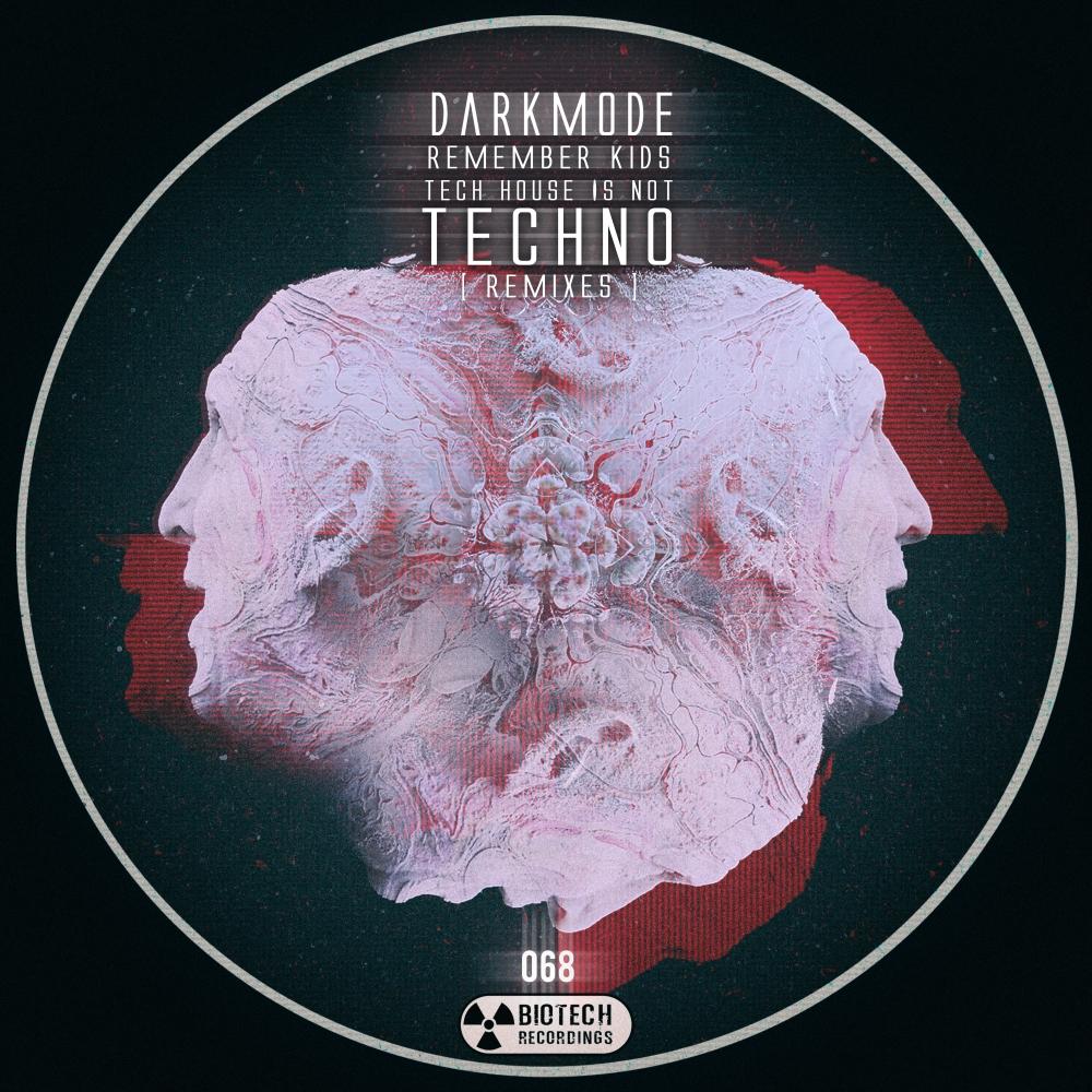 Remember Kids Tech House Is Not Techno Remixes