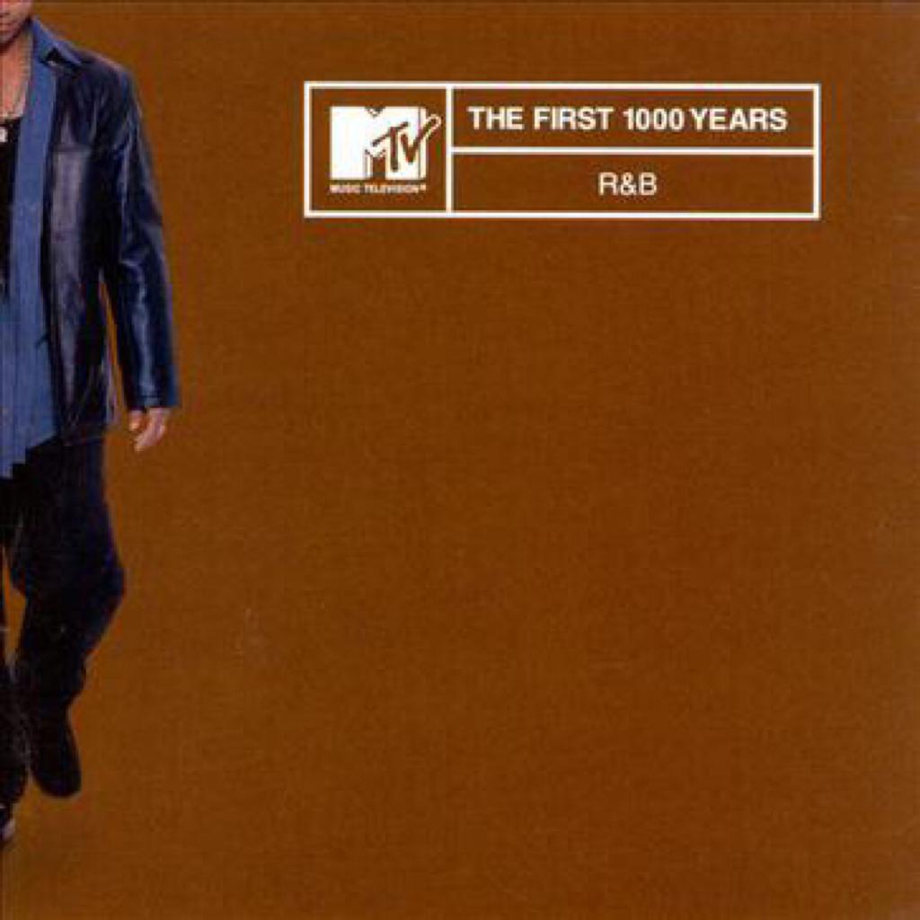 MTV: The First 1000 Years: R&B