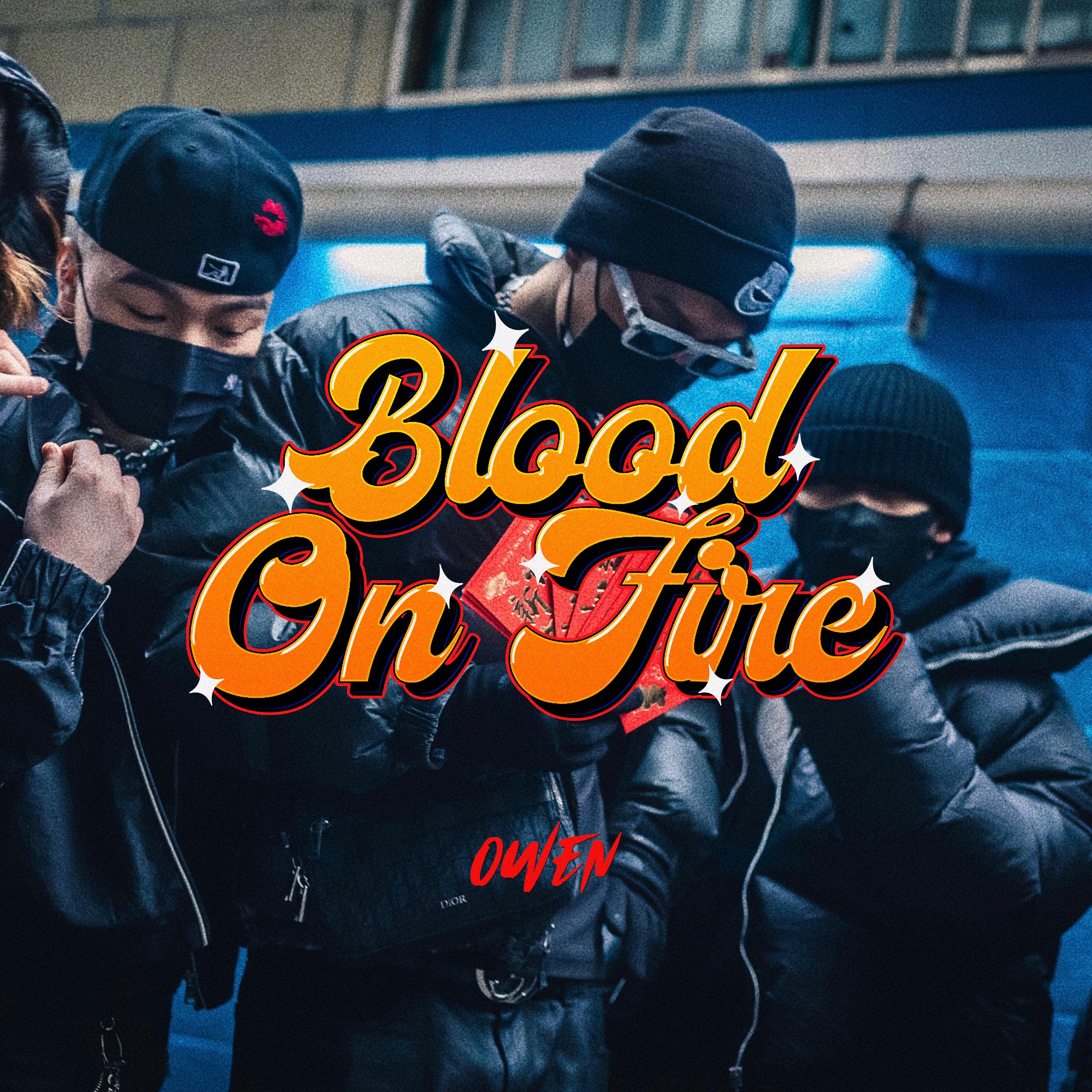Blood On Fire · Type O Blood