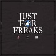 Just For Freaks Vol. 1