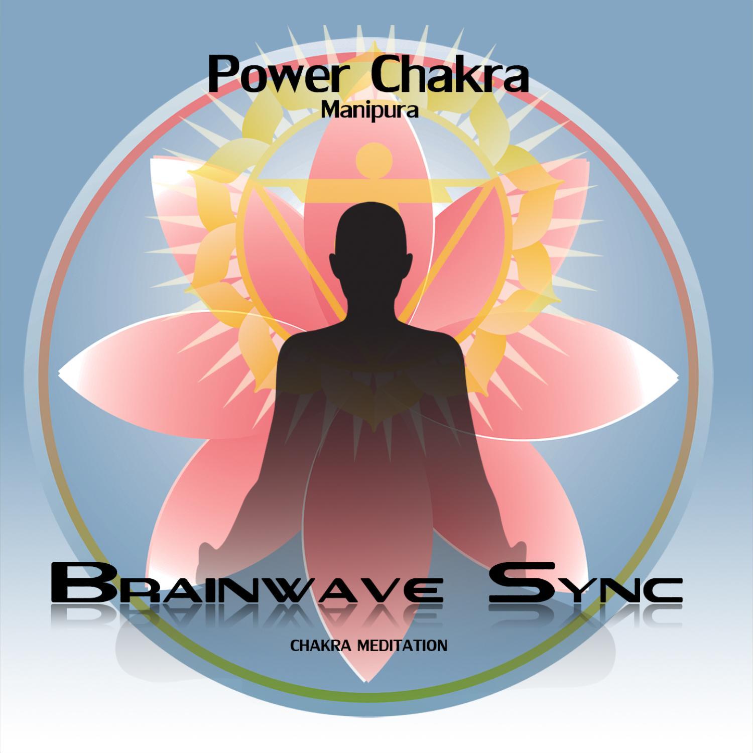Power Chakra (Solar Plexus) - Manipura Meditation with Brainwave Entrainment