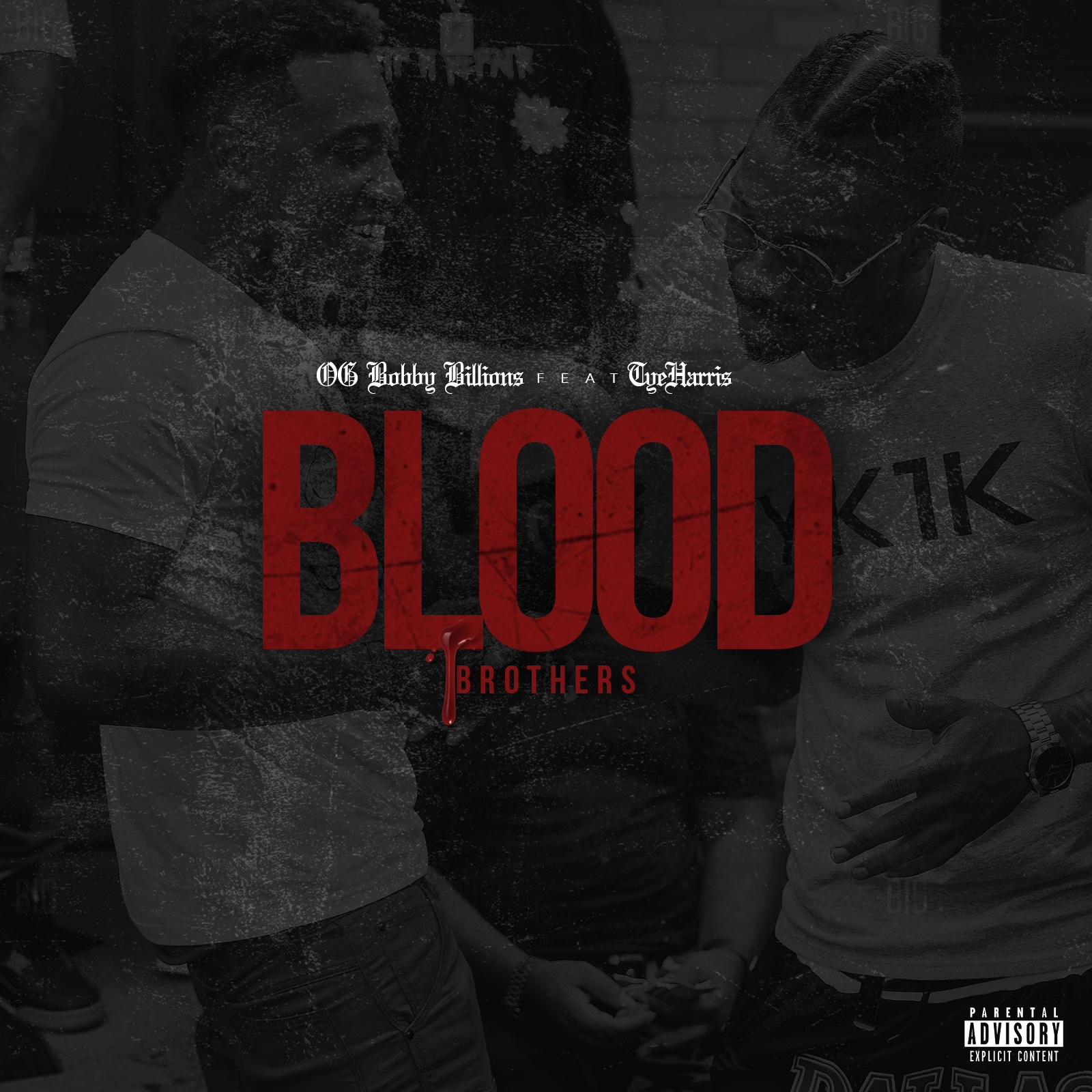 Og Bobby Billions - Blood Brothers