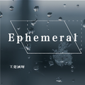 Ephemeral