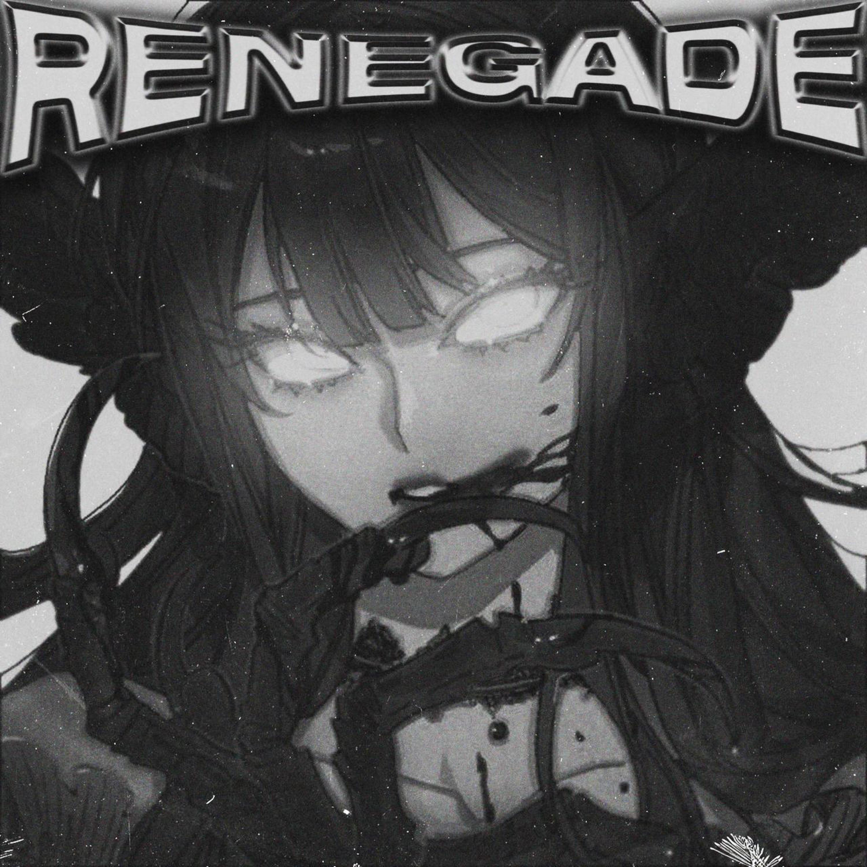 RENEGADE