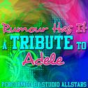 Rumour Has It (A Tribute to Adele) - Single专辑