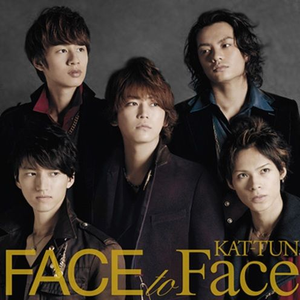 KAT-TUN - Face To Face （降5半音）