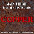 Copper: Main Title (From the Original Score to "Copper")