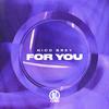 Nico Brey - For You (Extended Mix)