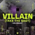 Villain (Take the Shot)专辑