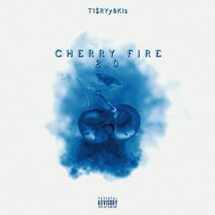 CHERRY FIRE 2.0（prod by.YvnkRick)