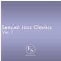 Sensual Jazz Classics Vol. 1