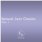 Sensual Jazz Classics Vol. 1专辑