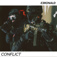 Conflict-Conflict（E3Ronald remix）