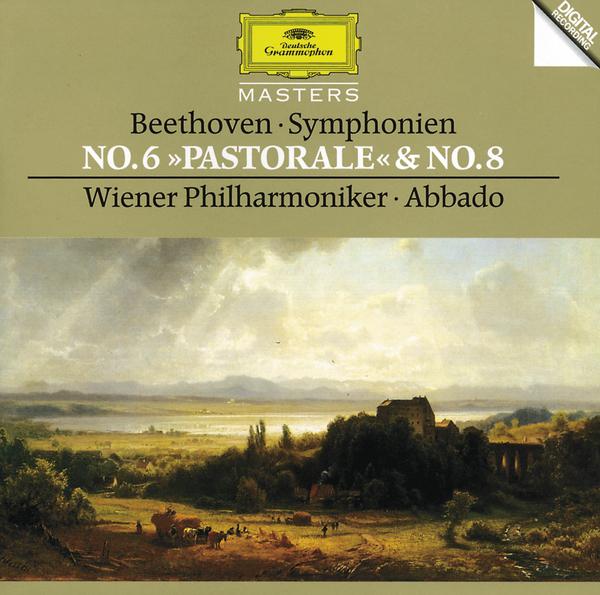 Beethoven: Symphonies Nos.6 "Pastoral" & 8专辑