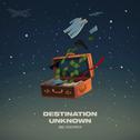 Destination Unknown专辑