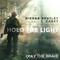 Hold The Light (From "Only The Brave" Soundtrack)专辑