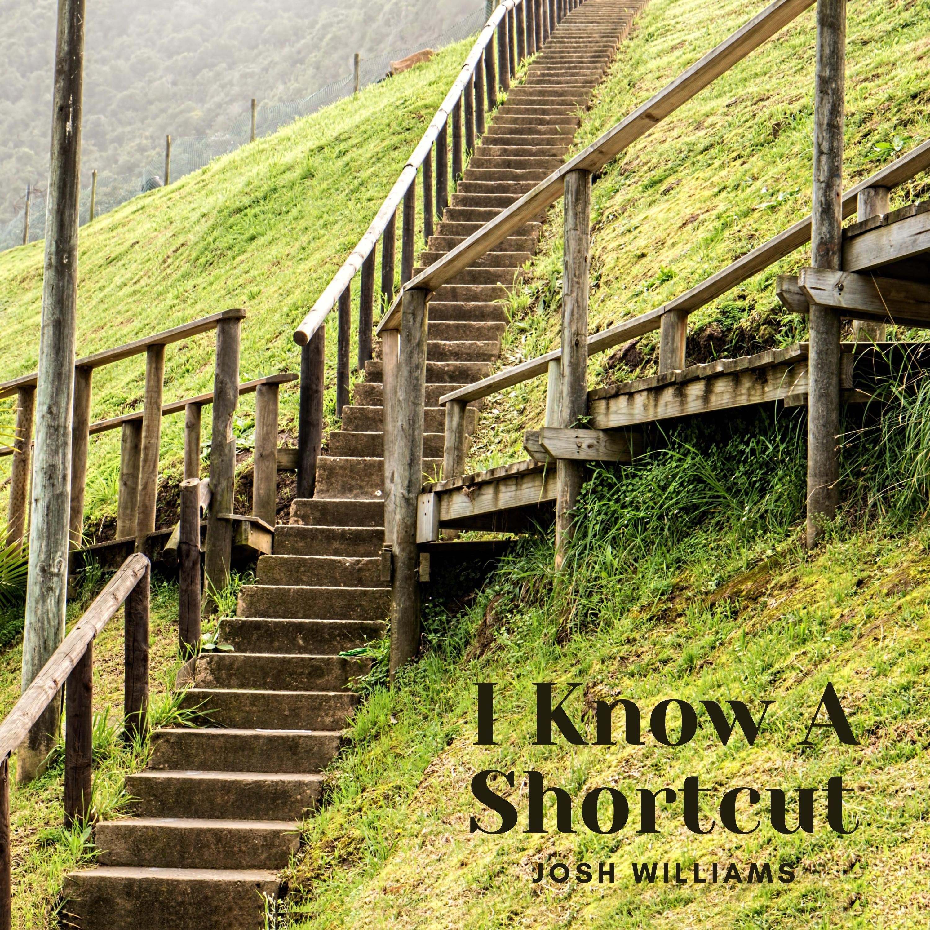 I Know a Shortcut