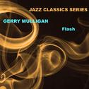 Jazz Classics Series: Flash