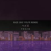 Haze (Ray Volpe Remix)