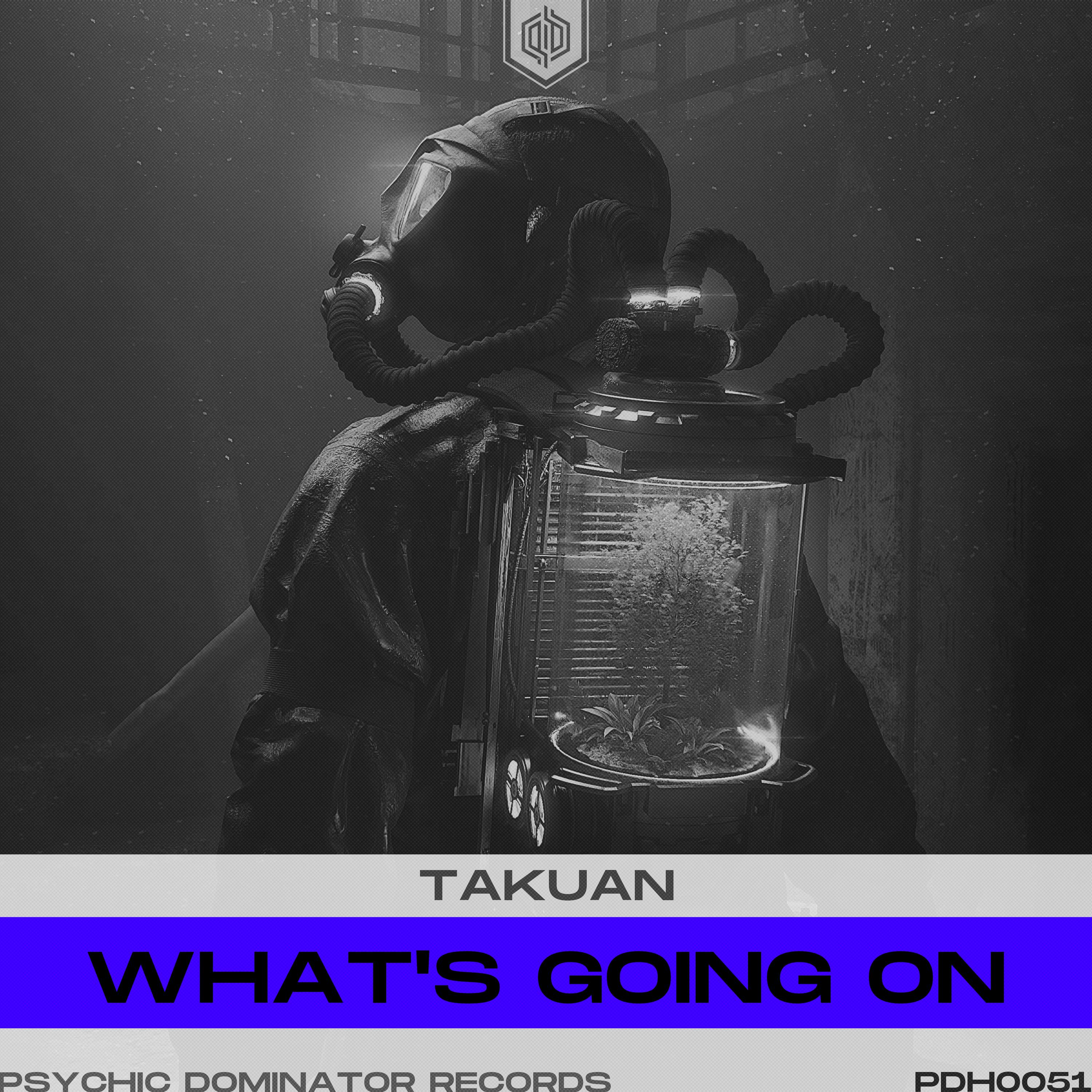 Takuan - What's Going On