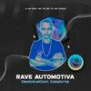 LL no Beat - RAVE AUTOMOTIVA (Destination Calabria)