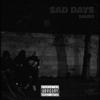 Sav - Saddays (feat. prodsanxo)