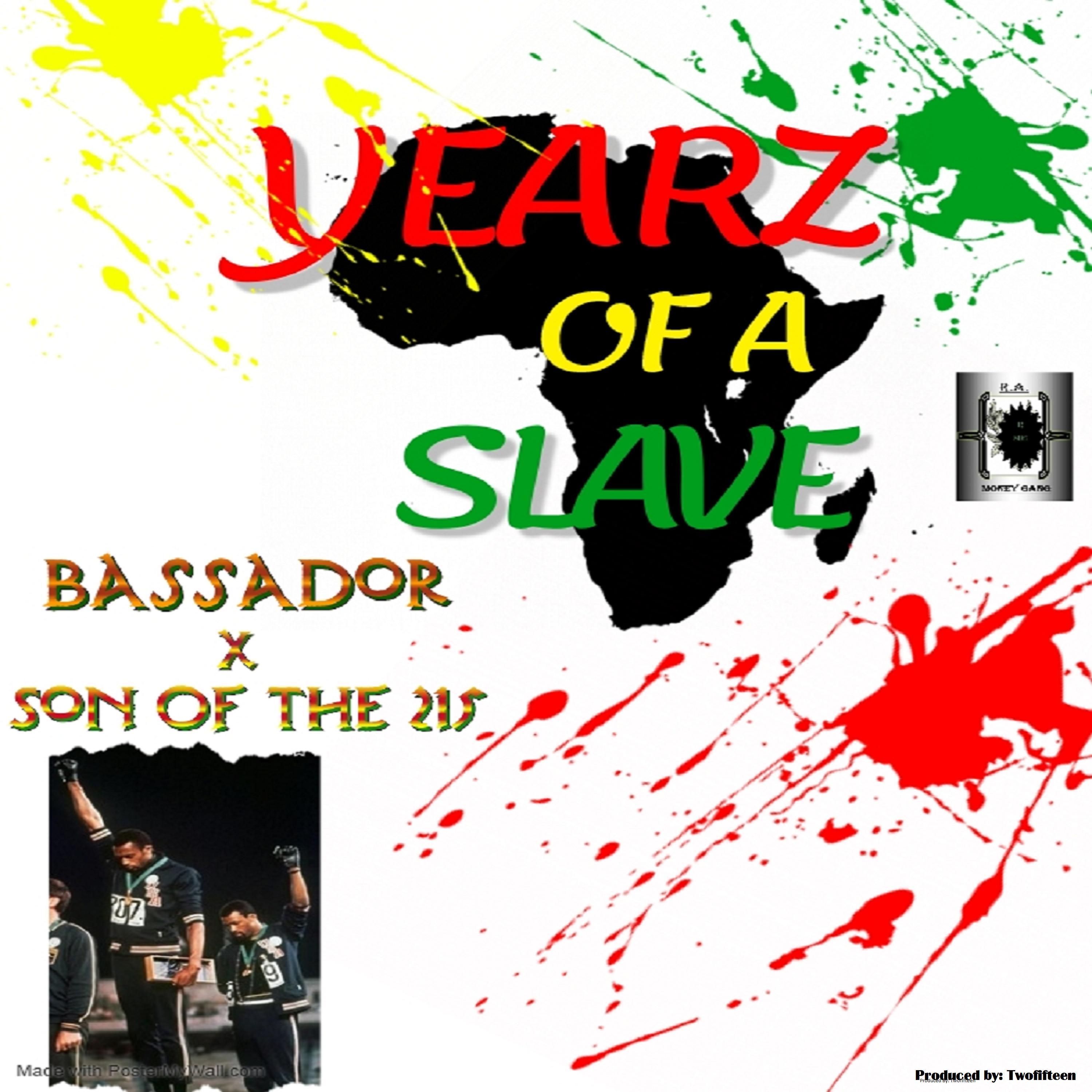 Yearz of a Slave