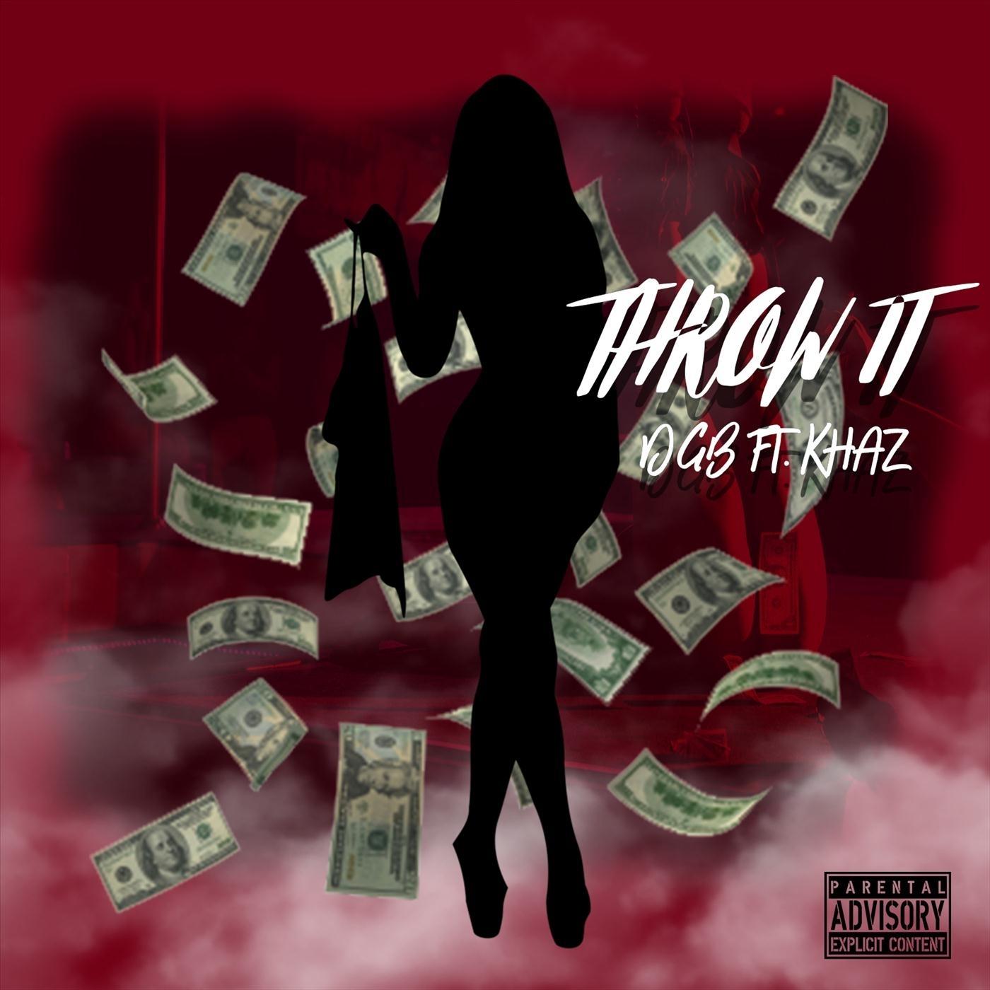 Throw It (feat. Khaz)