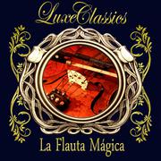 Luxe Classics. La Flauta Mágica