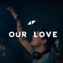 Avicii - ID -《Our Love》（SanJin Remake）专辑