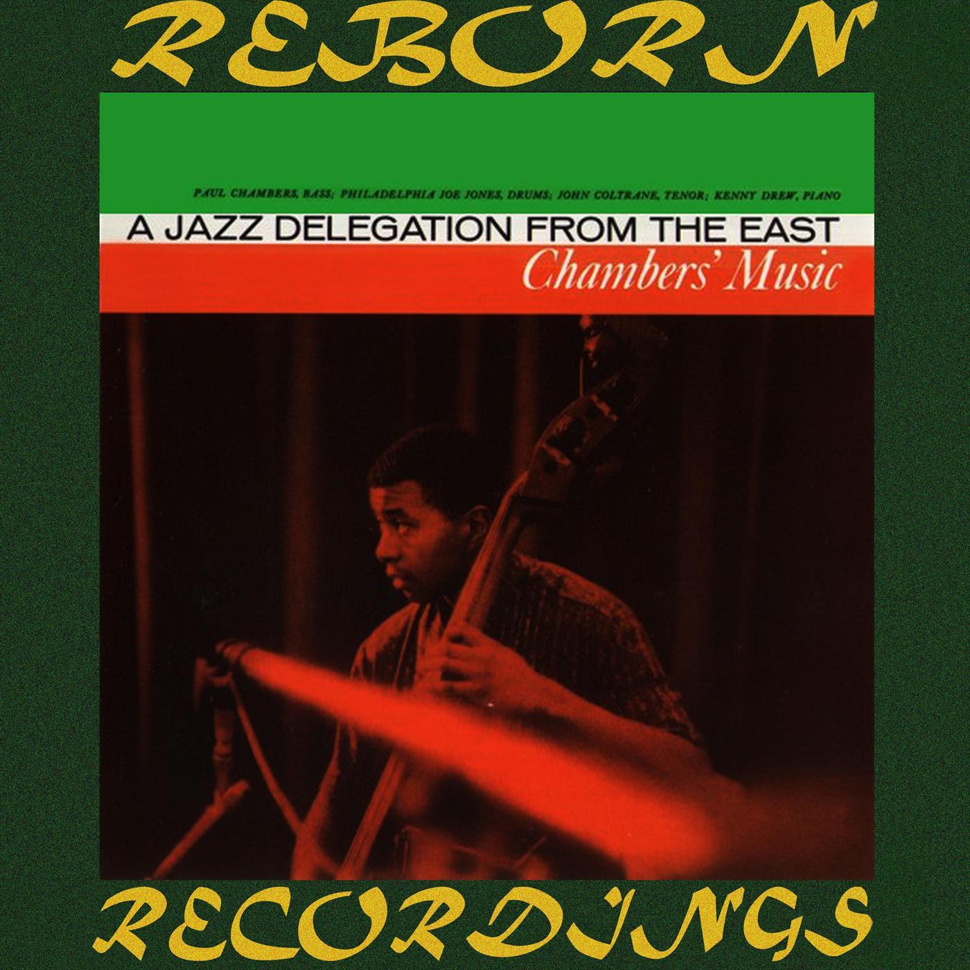 Chambers' Music: A Jazz Delegation from the East (HD Remastered)