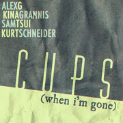 Cups (When I'm Gone)