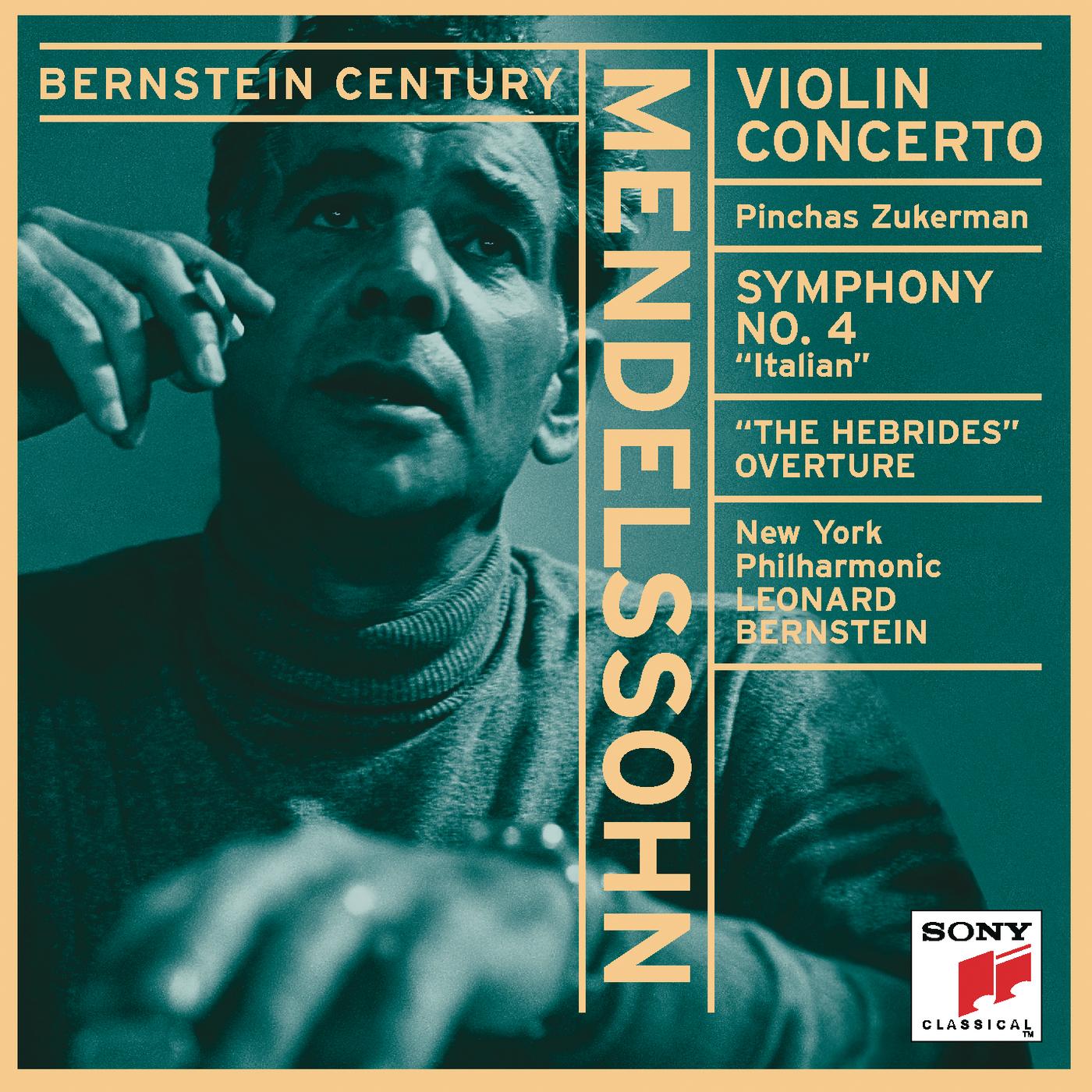 Mendelssohn: Violin Concerto in E Minor, Symphony No. 4, Athalie & The Hebrides